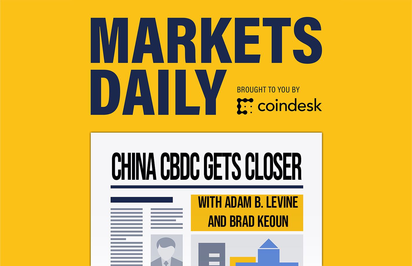 MARKETS DAILY: China Transferring Nearer to Digital Yuan Launch