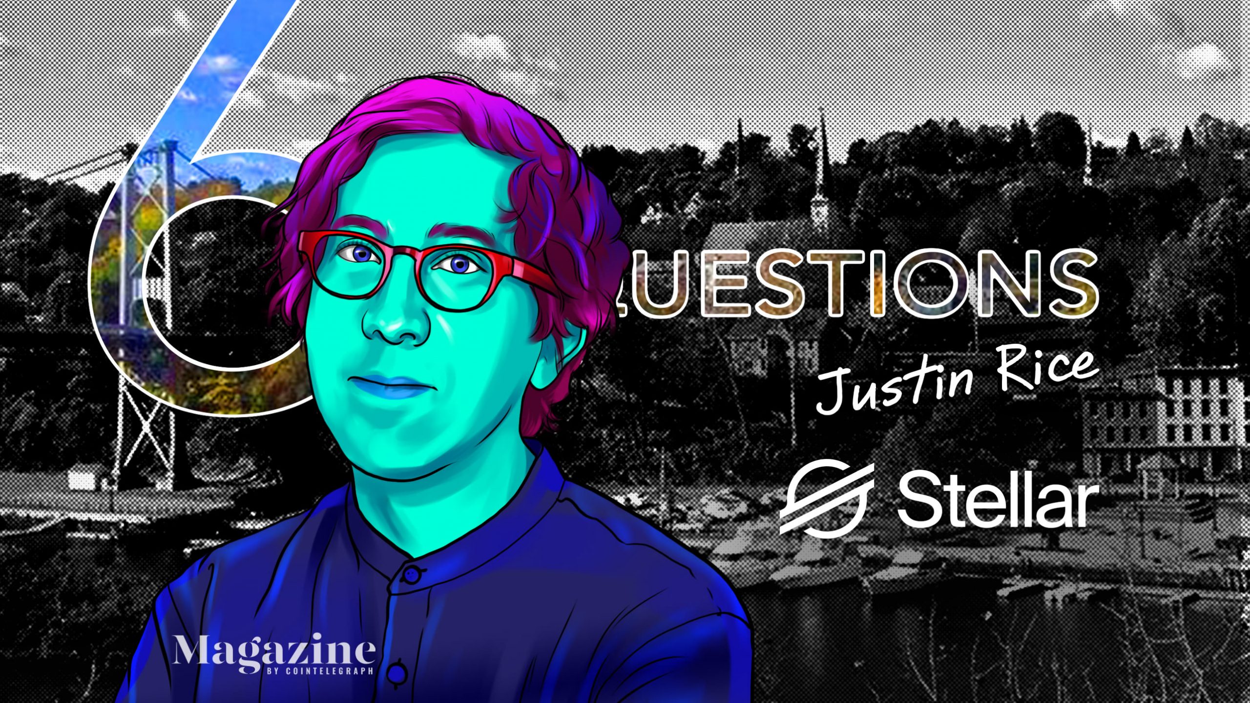 6 Questions for Justin Rice of Stellar Improvement Basis – Cointelegraph Journal