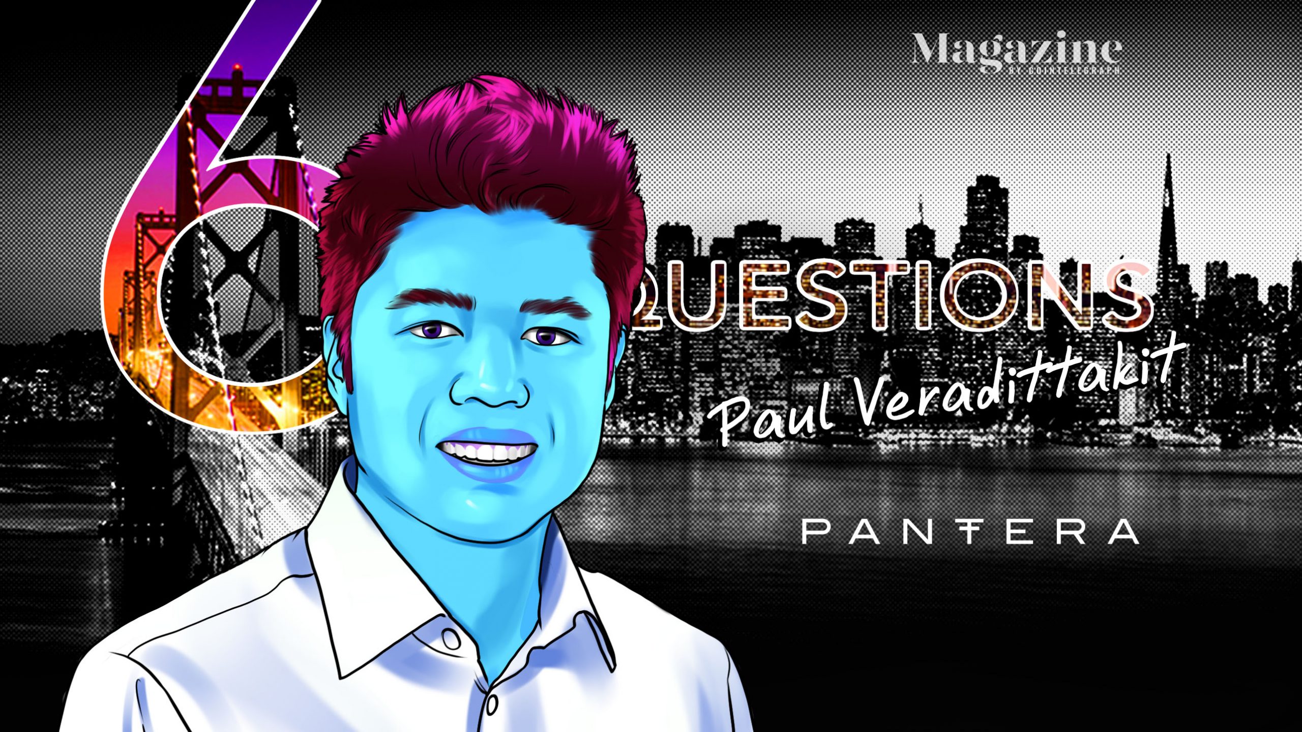 6 Questions for Paul Veradittakit of Pantera Capital – Cointelegraph Journal