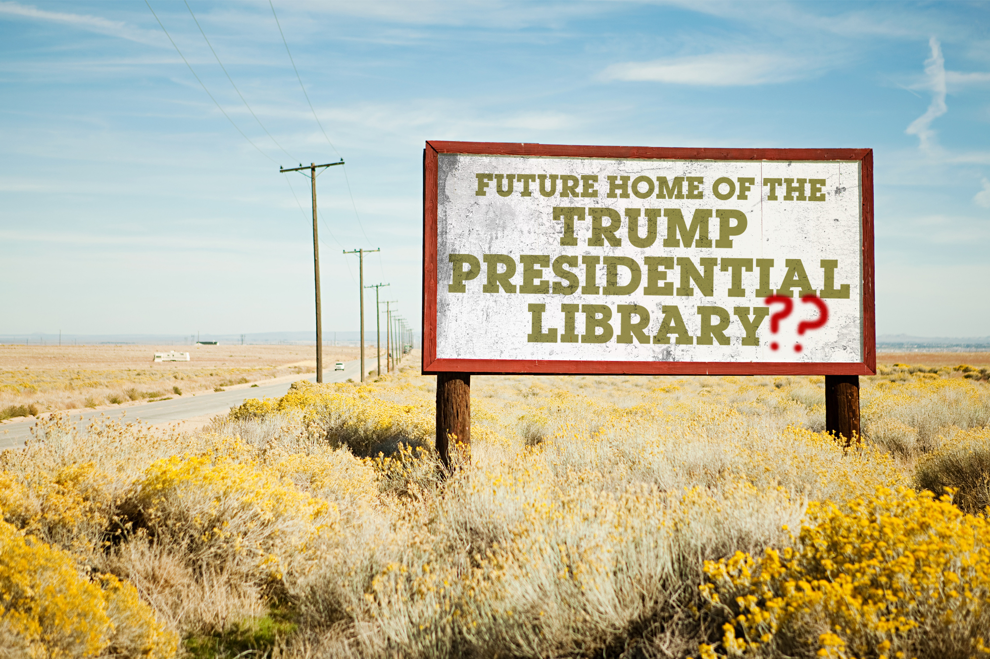 Will There Be a Trump Presidential Library? Don’t Rely On It.