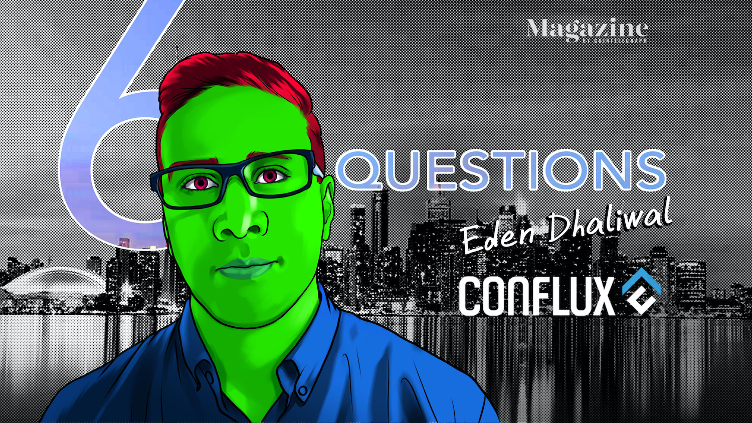 6 Questions for Eden Dhaliwal of Conflux Community – Cointelegraph Journal