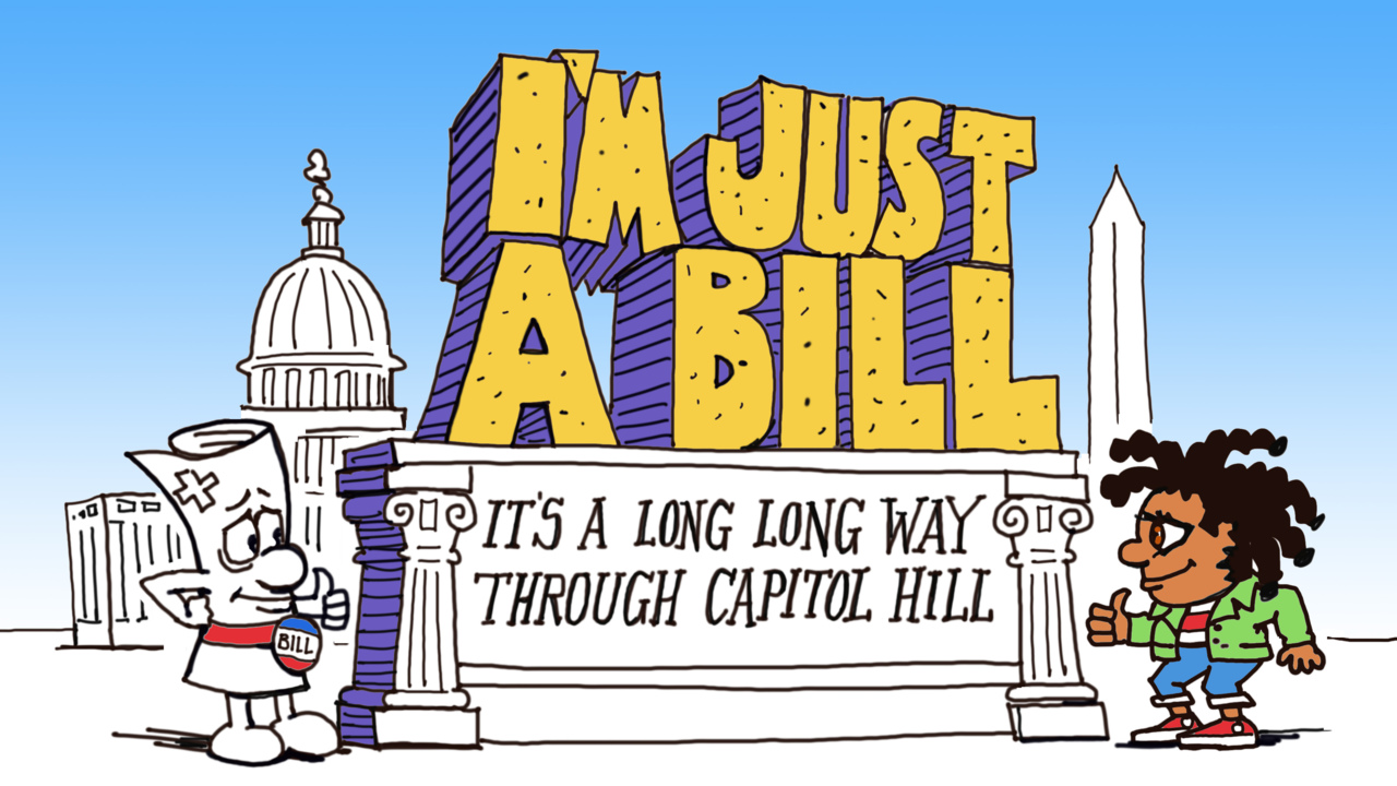 Remember ‘I’m Just a Bill’? Here’s the 2021 version