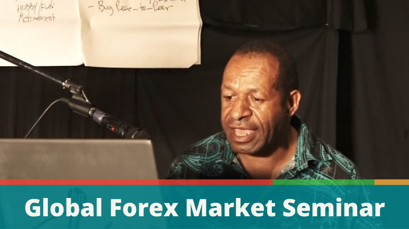 Global Forex Market Seminar | Loop PNG