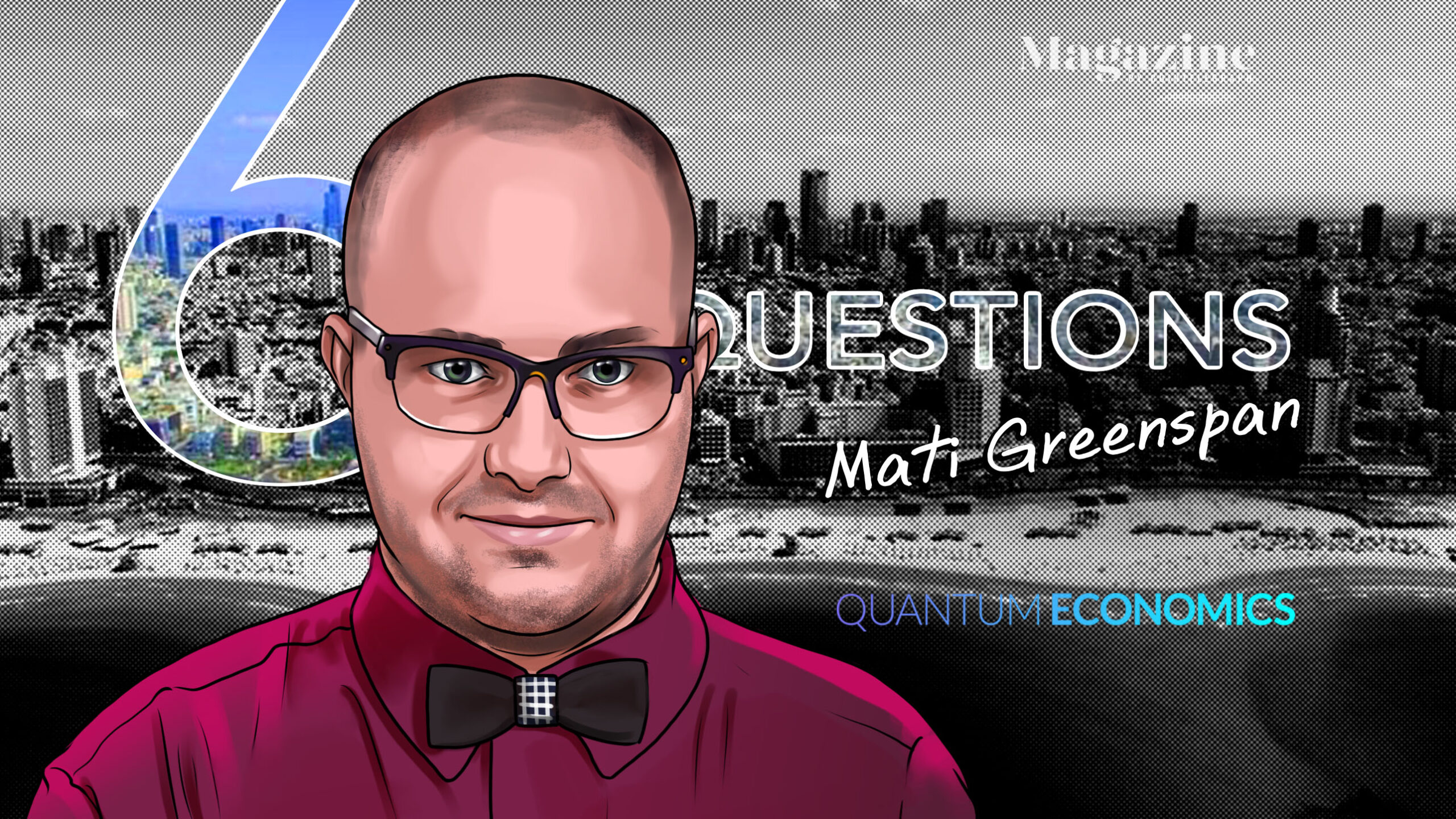 6 Questions for Mati Greenspan of Quantum Economics – Cointelegraph Magazine