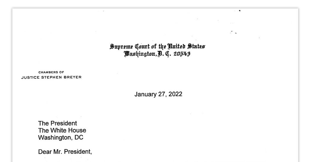 Read Justice Breyer’s Letter Resigning From the Supreme Court