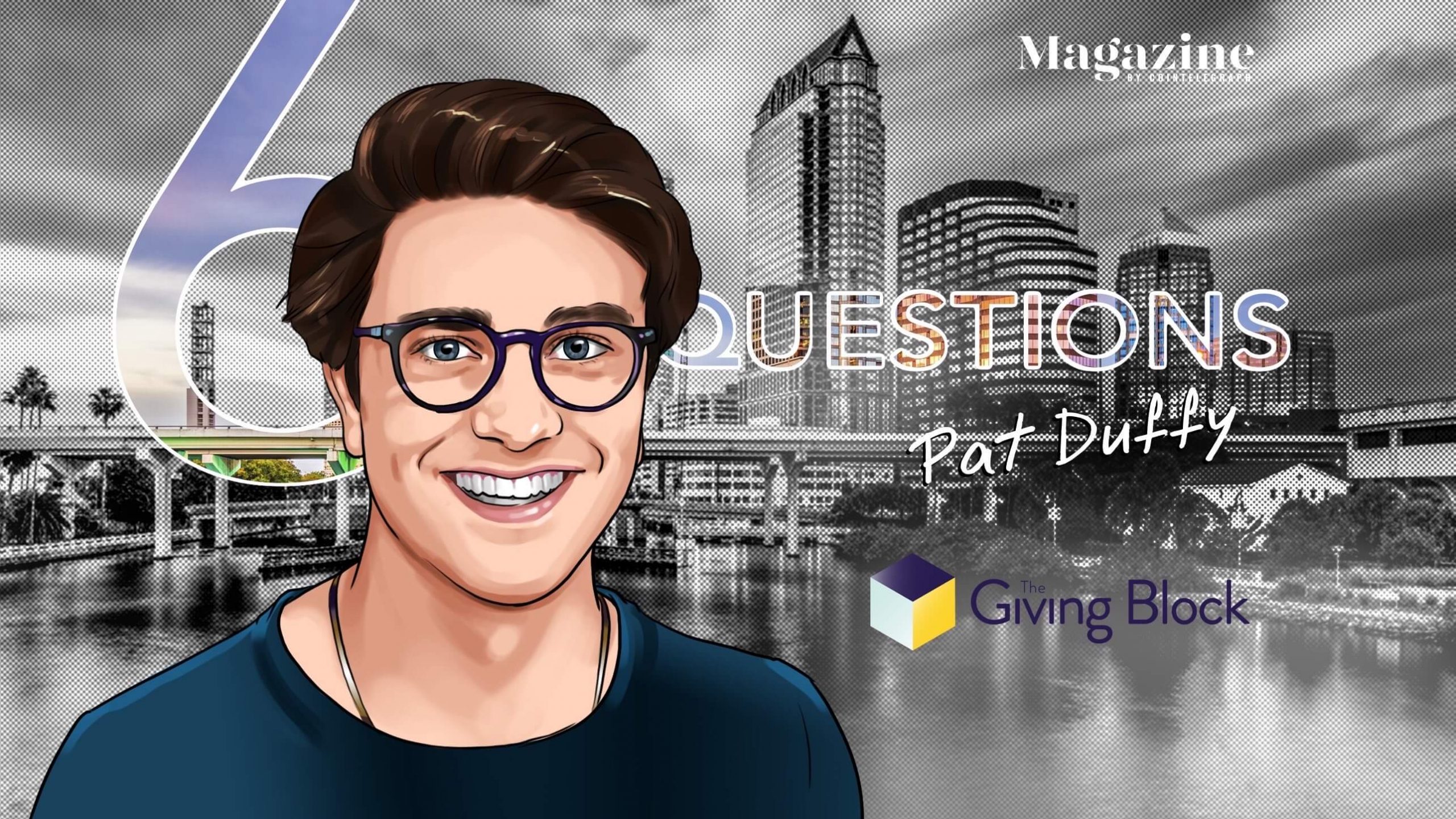 6 Questions for Pat Duffy of The Giving Block – Cointelegraph Magazine