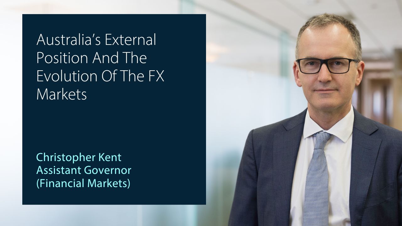 Australia’s External Position and the Evolution of the FX Markets | Speeches